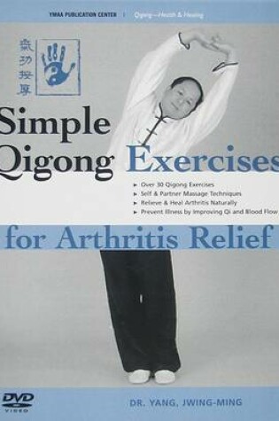 Cover of Simple Qigong Exercises for Arthritis Relief