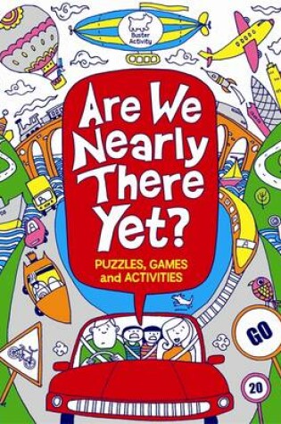 Cover of Are We Nearly There Yet?