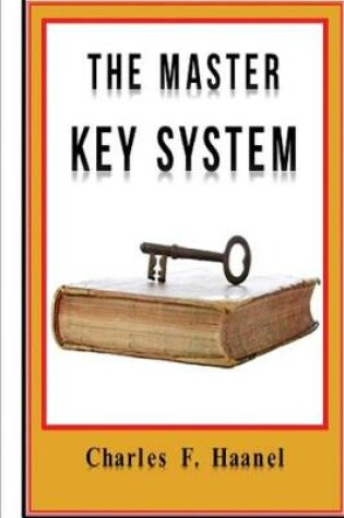 Cover of The Master Key System - Original Edition with Questionnaire (Illustrated)