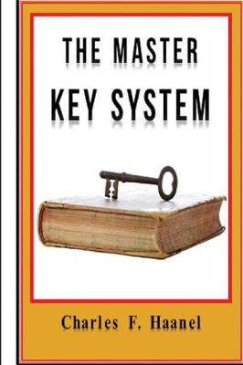 Book cover for The Master Key System - Original Edition with Questionnaire (Illustrated)