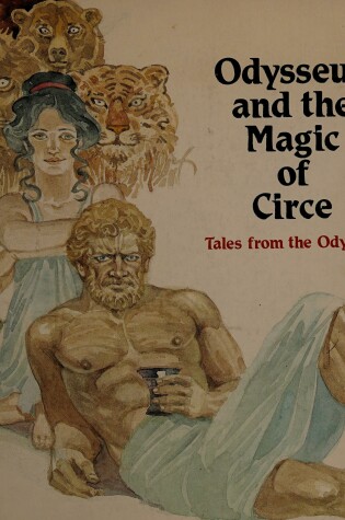 Cover of Odysseus and the Magic of Circe