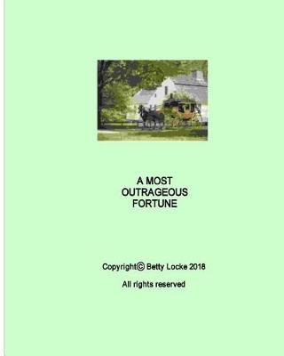 Book cover for Most Outrageous Fortune