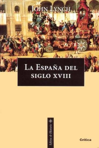 Book cover for La Espana del Siglo XVIII