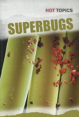 Book cover for Superbugs (Hot Topics)