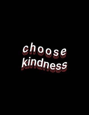 Book cover for choose kindness
