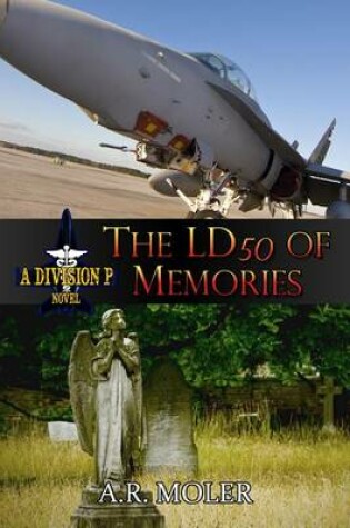 Cover of The Ld50 of Memories