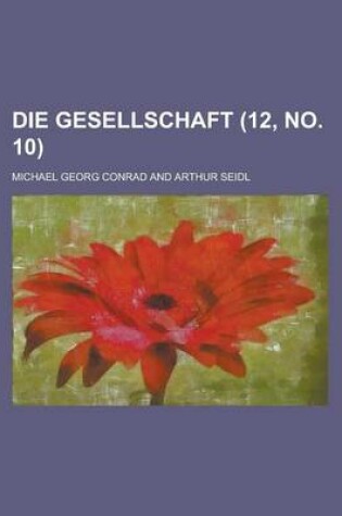 Cover of Die Gesellschaft (12, No. 10 )