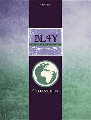 Book cover for Bible Lessons for Youth Summer 2016 Leader