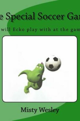 Cover of The Special Soccer Game