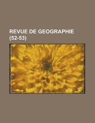 Book cover for Revue de Geographie (52-53)