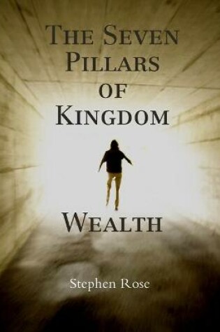 Cover of The Seven Pillars of Kingdom Wealth