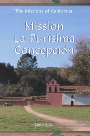 Cover of Mission La Purisima Concepcion