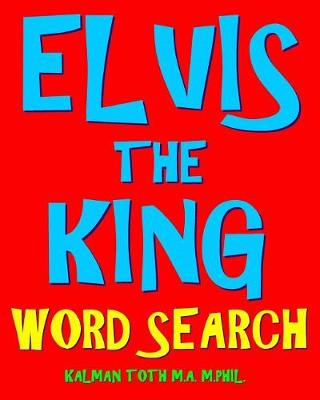 Book cover for Elvis the King Word Search