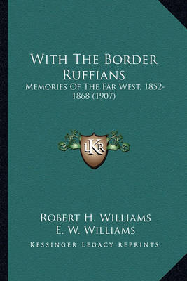 Book cover for With the Border Ruffians with the Border Ruffians