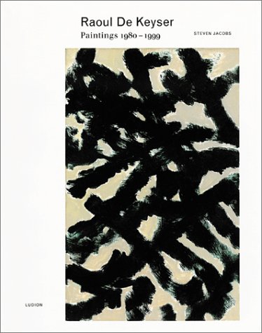 Book cover for Raoul De Keyser - Paintings 1980-1999