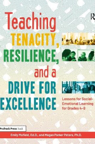 Cover of Teaching Tenacity, Resilience, and a Drive for Excellence