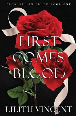 Book cover for First Comes Blood