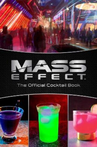 Cover of Mass Effect: The Official Cocktail Book