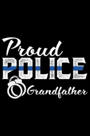 Cover of Proud Police Grandfather