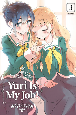 Cover of Yuri Is My Job! 3