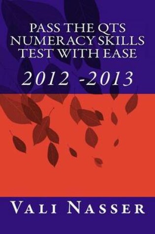 Cover of Pass the QTS Numeracy Skills Test with Ease