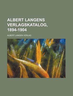 Book cover for Albert Langens Verlagskatalog, 1894-1904