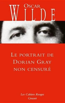 Book cover for Le Portrait de Dorian Gray Non Censure