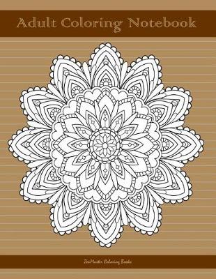 Cover of Adult Coloring Notebook (brown edition)