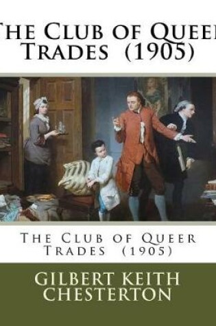 Cover of The Club of Queer Trades (1905)