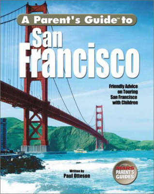 Book cover for Parent's Guide to San Francisco