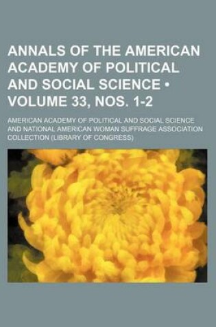 Cover of Annals of the American Academy of Political and Social Science (Volume 33, Nos. 1-2)