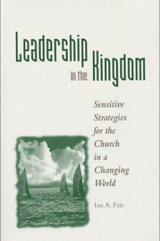 Cover of Leadership in the Kingdom