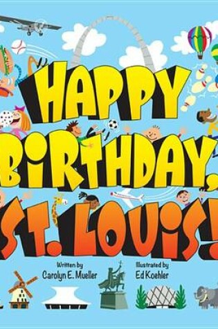 Cover of Happy Birthday St. Louis!