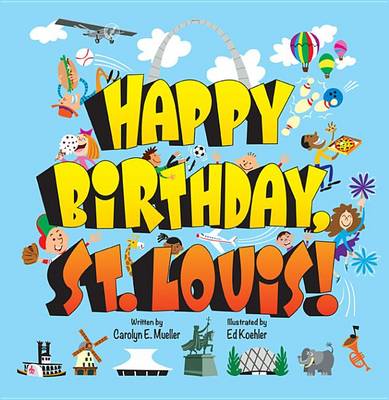 Book cover for Happy Birthday St. Louis!