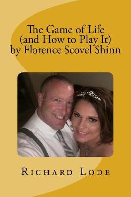 Book cover for The Game of Life (and How to Play It) by Florence Scovel Shinn