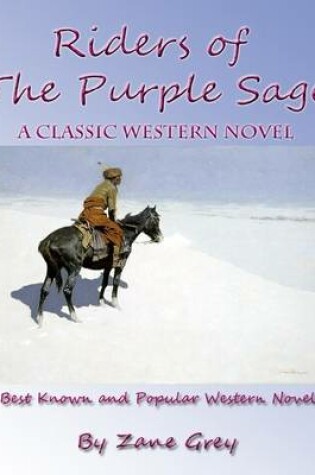 Cover of Riders of the Purple Sage: A Classic Western Novel