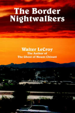 Cover of The Border Nightwalkers