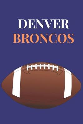 Book cover for Denver Broncos