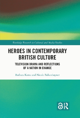 Cover of Heroes in Contemporary British Culture