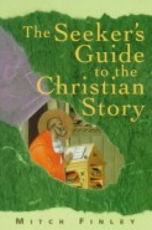 Cover of The Seeker's Guide to the Christian Story