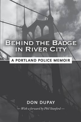 Book cover for Behind the Badge in River City