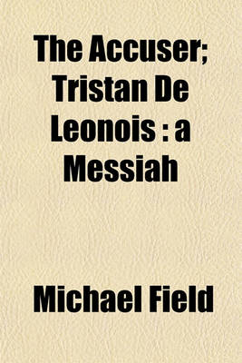 Book cover for The Accuser; Tristan de Leonois