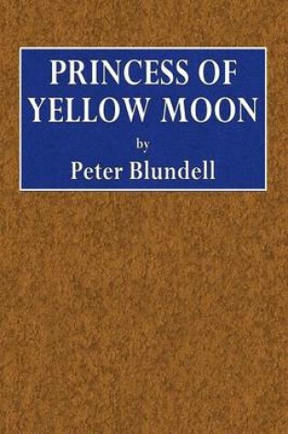 Cover of Princess of the Yellow Moon