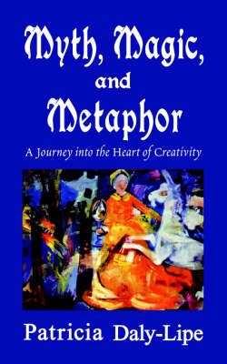 Book cover for Myth, Magic and Metaphor