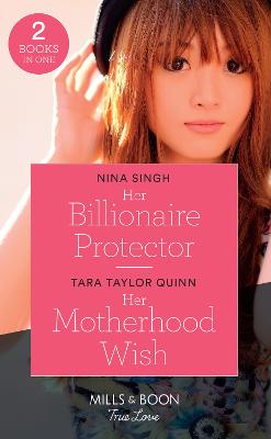 Book cover for Her Billionaire Protector / Her Motherhood Wish
