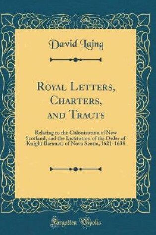 Cover of Royal Letters, Charters, and Tracts