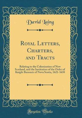 Book cover for Royal Letters, Charters, and Tracts