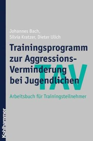 Cover of Tav - Trainingsprogramm Zur Aggressions-Verminderung Bei Jugendlichen