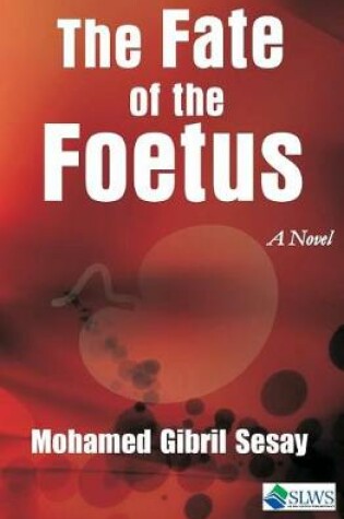 Cover of The Fate of the Foetus