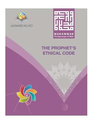 Book cover for Muhammad The Messenger of Allah The Prophet's Ethical Code Hardcover Edition